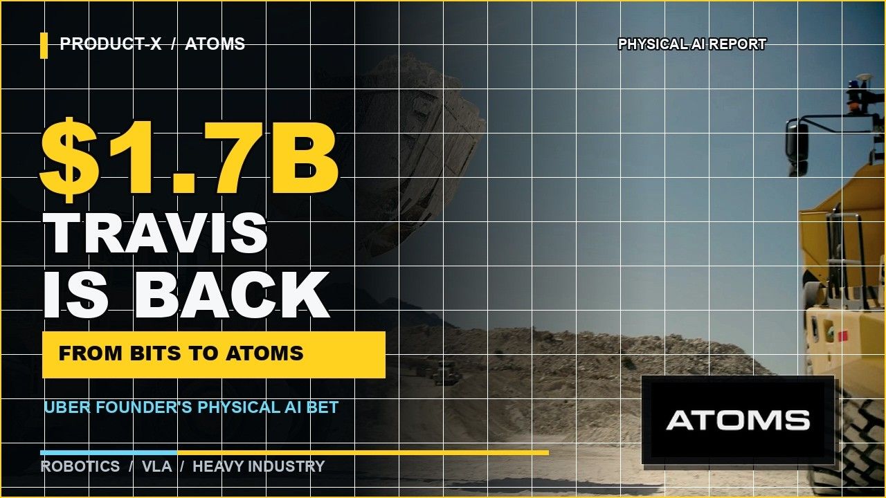 $1.7B Raised! Uber Founder's Atoms: How Physical AI Reshapes Industry